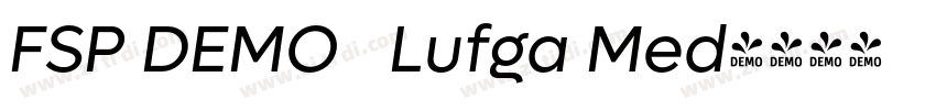 FSP DEMO   Lufga Med字体转换
